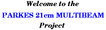 Welcome to the Pakes 21cm Multibeam Project